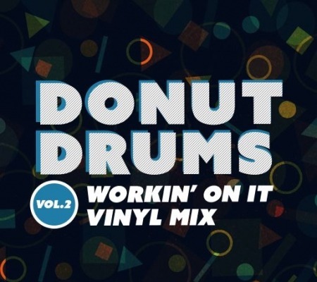 Dylan Wissing Donut Drums Vol.2 Workin' On It (Vinyl Mix) WAV